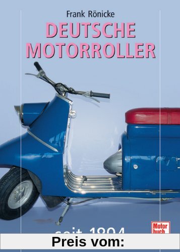 Deutsche Motorroller: seit 1894